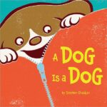 A Dog is a Dog