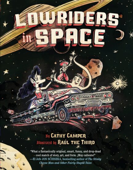 Review: Lowriders in Space by Cathy Camper