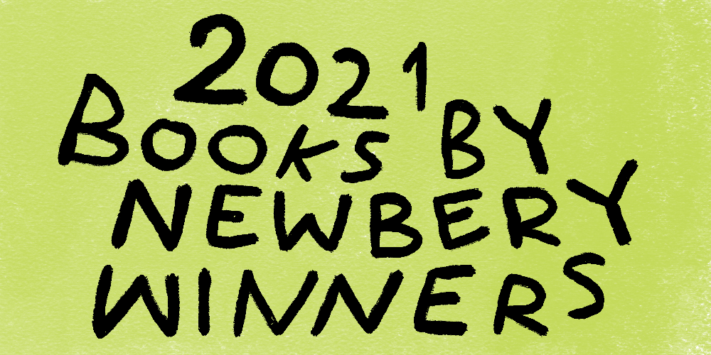 2021 Books from Newbery Winners