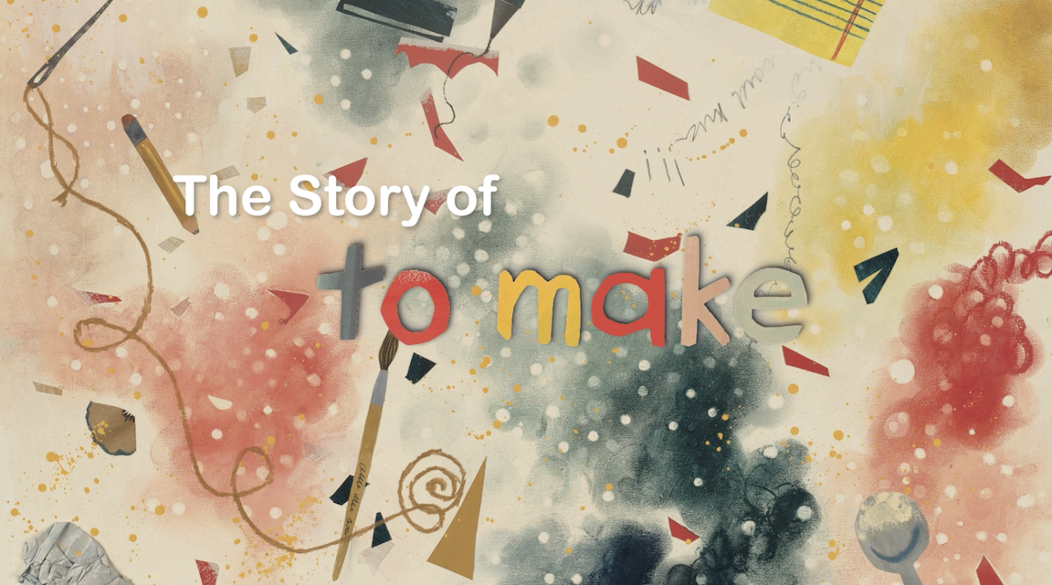 The Story of TO MAKE by Danielle Davis and Mags DeRoma