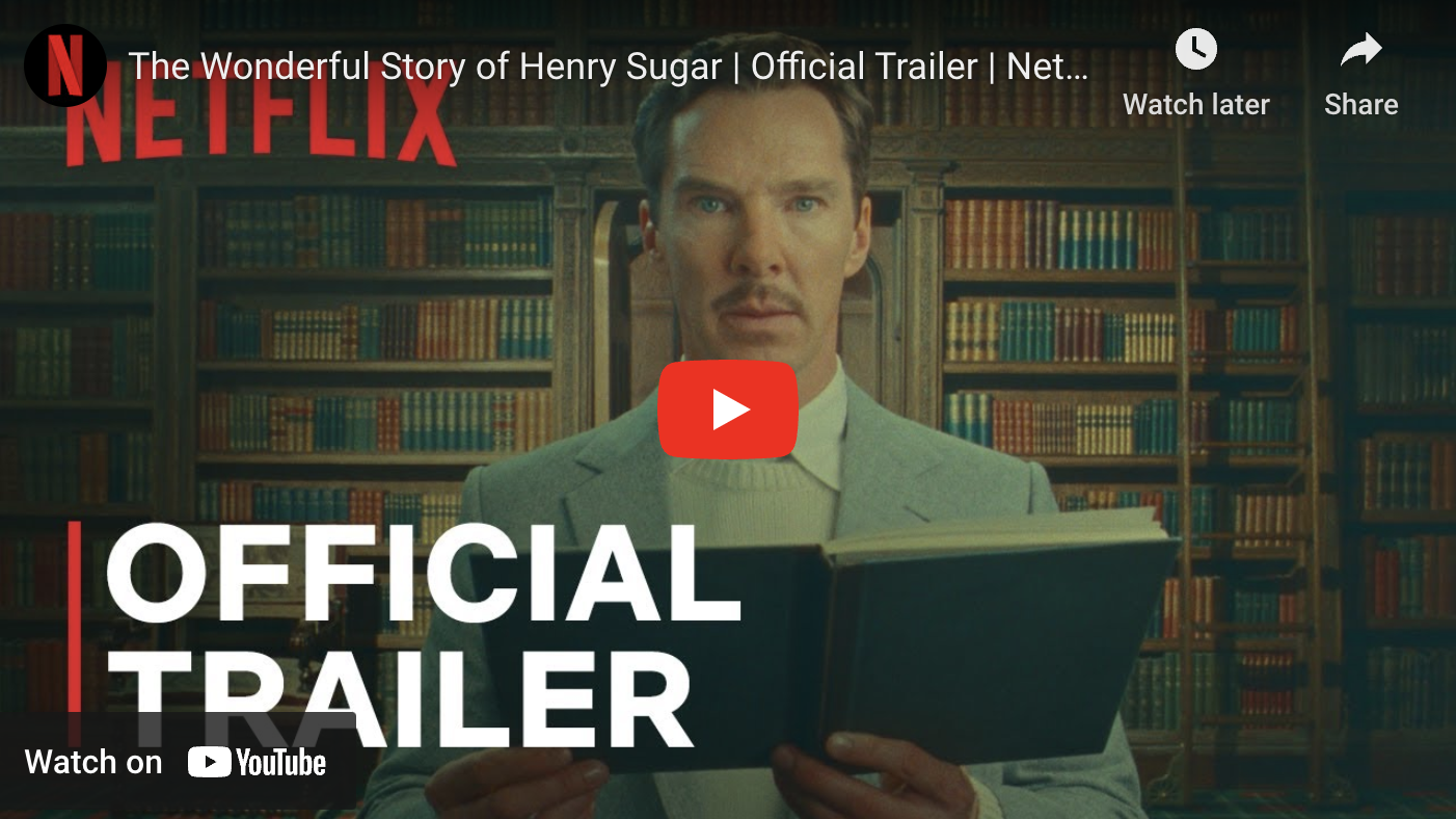 Books on Film: Wes Anderson Adapts ‘The Wonderful Story of Henry Sugar’